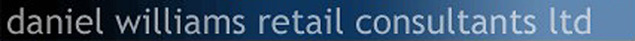 Daniel Williams Retail Consultants Ltd has two retail recruitment divisions - one specialising in Retail Operations recruitment, the othe in Retail Head Office recruitment, including Buying, Marketing, eCommerce, Merchandising and Supply Chain