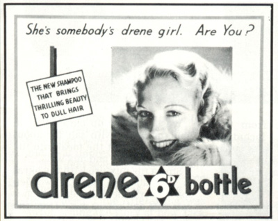Every aspiring film star needed a Drene Shampoo in the Thirties. Sixpence for a tiny container at Woolies. Click for a larger copy of the picture in a new window.