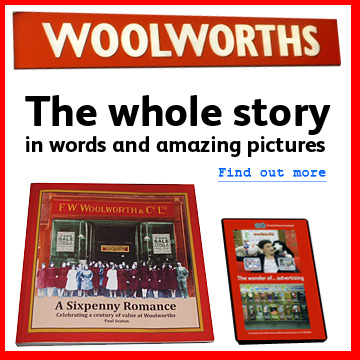 The complete history of Woolworths in words, pictures and video - click the link to find out more!